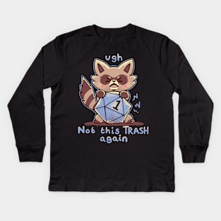 Ugh Not these Trash Rolls Again Kids Long Sleeve T-Shirt